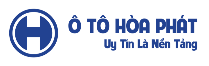Ô tô Hòa Phát - Uy tín là nền tảng